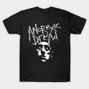 Anorexic Dread Tracey T-Shirt